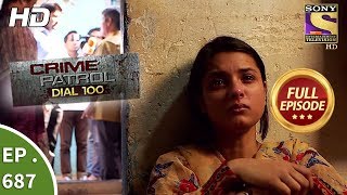 Crime Patrol Dial 100  Ep 687  Full Episode  9th January 2018 [upl. by Vera357]