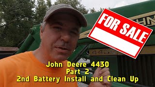 74 John Deere 4430 Part 2  Battery Install and Clean Up  Tractor For Sale [upl. by Gillan404]