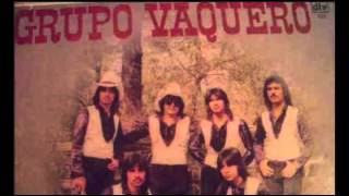 GRUPO VAQUERO MIX RECUERDOS MONTERREY [upl. by Aipmylo122]