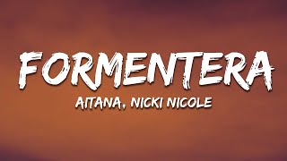 Aitana x Nicki Nicole  Formentera LetraLyrics [upl. by Evin504]