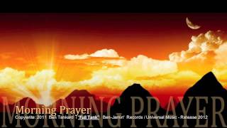 Ben Tankard quot Morning Prayer quot bantankard [upl. by Coats19]