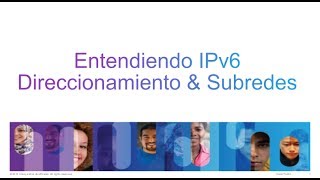 Entendiendo IPv6  Direccionamiento y Subredes Parte 1 [upl. by Drahsir989]