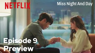 Miss Night And Day Episode 9 Preview And Spoiler Eng Sub [upl. by Coplin]