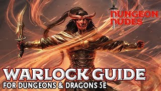 Warlock Class Guide for Dungeons and Dragons 5e [upl. by Netsirt]