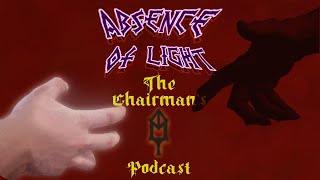 The Chairmans Podcast  Book 1 Tauno Medric and the Dragons Will  Chapter 1 ABSENCE OF LIGHT [upl. by Yetty]