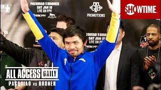 ALL ACCESS DAILY Pacquiao vs Broner  Part 1  SHOWTIME PPV [upl. by Noitsuj]