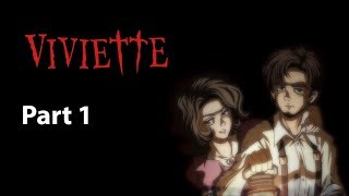 Viviette Part 1 [upl. by Yelrebmik983]