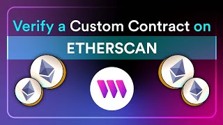 How to Verify a Custom Contract on Etherscan using a Dashboard [upl. by Ordnaxela49]