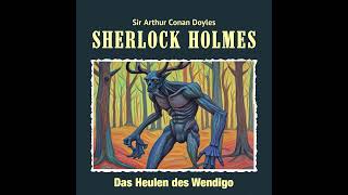 Sherlock Holmes  Das Heulen des Wendigo [upl. by Yaakov]