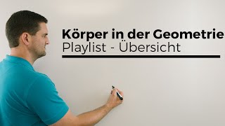 Körper in der Geometrie Playlist Übersicht Stereometrie Raumgeometrie  Mathe by Daniel Jung [upl. by Angel913]