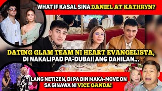 HEART EVANGELISTA MAY KINALAMAN BA 🔴 WHAT IF KASAL SINA DANIEL AT KATHRYN [upl. by Atteras617]