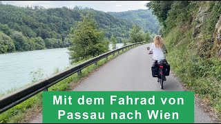 Donau Radweg Passau Wien  einfach wunderschön [upl. by Narot427]