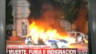 C5N  POLICIALES CRIMEN Y PUEBLADA EN JUNIN PARTE 1 [upl. by Itnahs513]