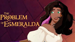 The Problem of Esmeralda [upl. by Noid]