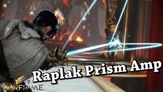 Warframe  Raplak Prism  Shraksun Scaffold  Lohrin Brace Amp [upl. by Nannerb646]