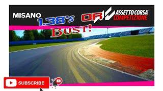 Im going to get 138s in Assetto Corsa CompetizioneMisano track simracing acc [upl. by Gonta]