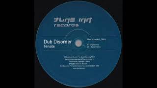 Dub Disorder  Tensile Sworn Remix [upl. by Tayler385]