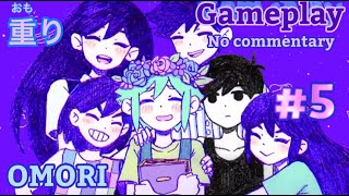 Omori Gameplay  Part 5 No Commentary [upl. by Chrisy]