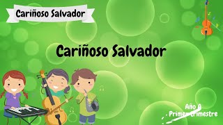 Cariñoso Salvador  Primarios  Cantos  Canción Lección 13 [upl. by Amabel797]