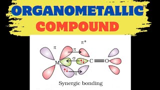 Organometallic compound  synergic bonding  Bonding in metal carbonyl  coordination compound [upl. by Gerdeen]