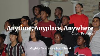 Youth Choir Practice ┃ Anytime Anyplace Anywhere [upl. by Nylhsa9]