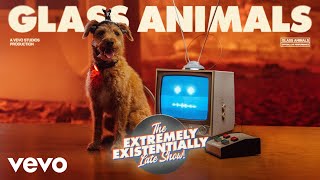 Glass Animals  The Extremely Existentially Late Show  Vevo Official Live Performance [upl. by Conall675]