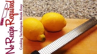 How to Zest a Lemon  NoRecipeRequiredcom [upl. by Onfre]