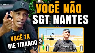 SGT NANTES SE ENVOLVE EM TR3TA COM OUTRO POLICIAL NO MEIO DA OCORRÊNCIA  SGT BARBOSA DA ROTA [upl. by Hedberg]