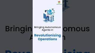 Autonomous Agents Revolutionising Operations and Interactions  Future of Automation [upl. by Dupuy]