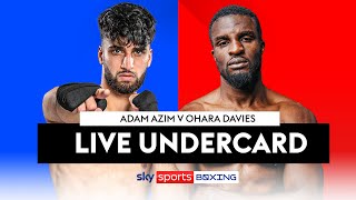 LIVE BOXING  Adam Azim vs Ohara Davies  Live Undercard [upl. by Scoville265]