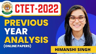 CTET2022 Previous Year Online Paper Complete Analysis by Himanshi Singh  Lets LEARN [upl. by Duffy]