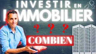 COMBIEN FAUTIL POUR DEBUTER LINVESTISSEMENT IMMOBILIER [upl. by Idnarb]