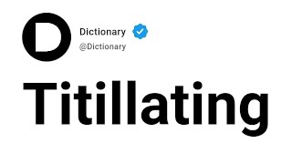 Titillating Meaning In English [upl. by Gretta349]