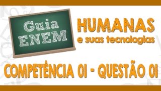 GUIA ENEM  Ciências Humanas  Comp 1  Q01 Atividades  Q09 Livro [upl. by Ainevuol]