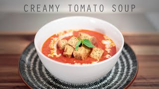 How to make CREAMY TOMATO SOUP [upl. by Trask]