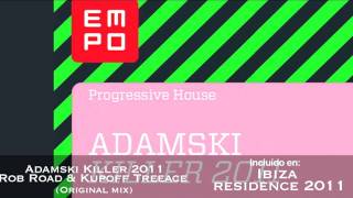 Adamski killer 2011 Rob Road amp Kupoff Treeace [upl. by Sukey201]