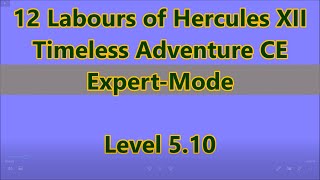 12 Labours of Hercules XII Timeless Adventure CE Level 510 [upl. by Yoong]