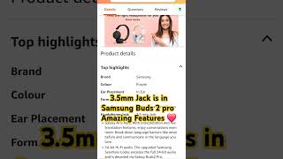 35mm Jack is in Samsung Buds 2 pro Amazing Features ❤️ [upl. by Flodnar452]