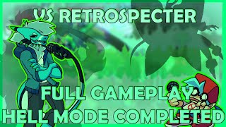 BEST MOD EVER  Friday Night Funkin  VS Retrospecter Hell DifficultyFull Gameplay [upl. by Keiryt917]