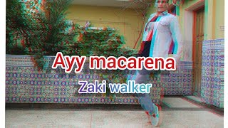 Ayy macarena  tyga dance clip  choregraphy by zaki [upl. by Rieger]