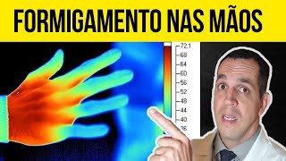 FORMIGAMENTO NAS MÃOS  8 CAUSAS DE DORMÊNCIA NAS MÃOS QUE VOCÊ DEVE SABER [upl. by Orfinger119]