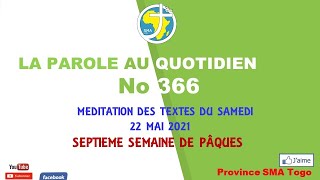 LA PAROLE AU QUOTIDIEN  SAMEDI 22 MAI 2021  SEPTIEME SEMAINE DE PAQUES [upl. by Darrel]