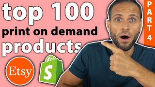 100 Print On Demand Products You Probably Havent Seen [upl. by Enyalaj293]