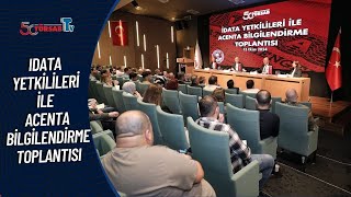 iData Yetkilileri ile Acenta İstişare Toplantısı [upl. by Winther]