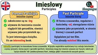 Imiesłów przymiotnikowy bierny ed i czynny angielski ing  Present and Past Participle in English [upl. by Eeznyl326]