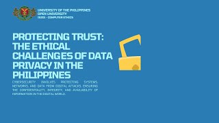 Protecting Trust The Ethical Challenges of Data Privacy in the Philippines [upl. by Desdee780]