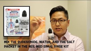 Budesonide Nasal  Sinus Rinse Tutorial  how to make it and use it and why [upl. by Coco]