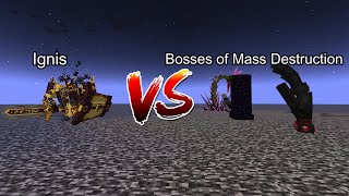 Ignis vs Bosses of Mass Destruction Minecraft Mob Battle [upl. by Amann577]