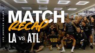 LA Galaxy Defeat Atlanta United FC  Cinematic Match Recap [upl. by Moran936]