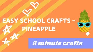 DIY SCHOOL IDEAS EASY SCHOOL CRAFTS PINEAPPLEKIDS KINDERGARDEN [upl. by Aracaj623]